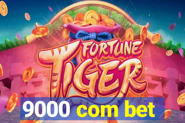 9000 com bet